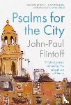 Flintoff, John-Paul - Psalms for the City