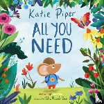 Piper, Katie - All You Need