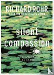 Rohr, Richard - Silent Compassion
