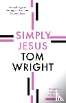 Wright, Tom - Simply Jesus
