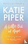 Piper, Katie - A Little Bit of Hope