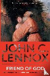 Lennox, John C - Friend of God