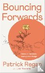 Regan, Patrick, Hoeksma, Liza - Bouncing Forwards