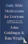 Goldingay, The Revd Dr John (Author), Wright, Tom - Daily Bible Meditations for Everyone