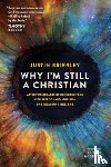 Brierley, Justin - Why I'm Still a Christian