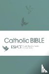 Bibles, SPCK ESV-CE - ESV-CE Catholic Bible. The Official Liturgical Bible for England, Wales and Scotland from Advent 24