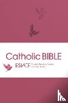 Bibles, SPCK ESV-CE - ESV-CE Catholic Bible. The Official Liturgical Bible for England, Wales and Scotland from Advent 24