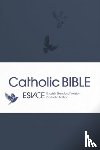 Bibles, SPCK ESV-CE - ESV-CE Catholic Bible. The Official Liturgical Bible for England, Wales and Scotland from Advent 24