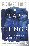 Rohr, Richard - The Tears of Things