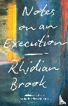 Brook, Rhidian (Reader) - Notes on an Execution
