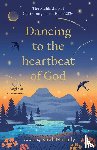Community, Anglican - Dancing to the Heartbeat of God