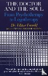 Frankl, Viktor E. - The Doctor and the Soul