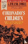 Dobie, J. Frank - Coronado's Children