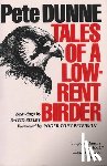 Dunne, Pete - Tales of a Low-Rent Birder