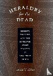 Lillios, Katina T. - Heraldry for the Dead