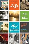 Perez Firmat, Gustavo - Life on the Hyphen