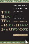 Black, William K. - The Best Way to Rob a Bank Is to Own One