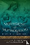  - Mothering and Motherhood in Ancient Greece and Rome