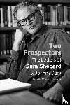 Shepard, Sam, Dark, Johnny - Two Prospectors
