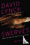 Nochimson, Martha P. - David Lynch Swerves