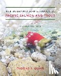 Quinn, Thomas P. - The Behavior and Ecology of Pacific Salmon and Trout
