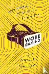  - Woke Gaming