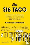 Joassart-Marcelli, Pascale - The $16 Taco