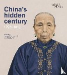  - China's Hidden Century