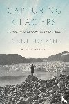 Inkpen, Dani - Capturing Glaciers