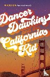 Kim, Willyce - Dancer Dawkins and the California Kid