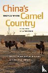 White, Thomas - China's Camel Country