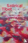 Thurston, Timothy - Satirical Tibet