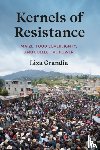 Grandia, Liza - Kernels of Resistance