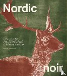 Ramkalawon, Jennifer - Nordic Noir: Works on Paper from Edvard Munch to Mamma Andersson