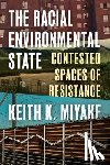 Miyake, Keith K. - The Racial Environmental State
