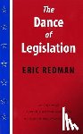 Redman, Eric - The Dance of Legislation
