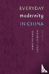  - Everyday Modernity in China