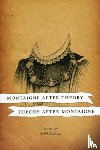  - Montaigne After Theory, Theory After Montaigne