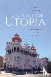 Srinivas, Smriti - A Place for Utopia