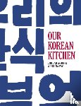 Bourke, Jordan, Pyo, Rejina - Our Korean Kitchen