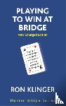 Klinger, Ron - Playing To Win At Bridge