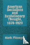 University of Wisconsin Press - American Socialists and Evolutionary Thought, 1870-1920