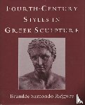 Ridgway, Brunilde S. - Fourth-Century Styles in Greek Sculpture