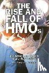Coombs, Jan Gregoire - The Rise and Fall of HMOs