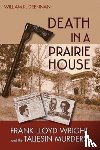 William R. Drennan - Death in a Prairie House