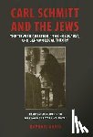 Gross, Raphael - Carl Schmitt and the Jews