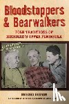 Dorson, Richard Mercer - Bloodstoppers and Bearwalkers