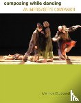 Buckwalter, Melinda - Composing While Dancing