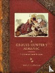 Mark Parman - A Grouse Hunter's Almanac