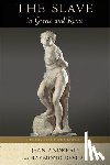 Andreau, Jean, Descat, Raymond - The Slave in Greece and Rome